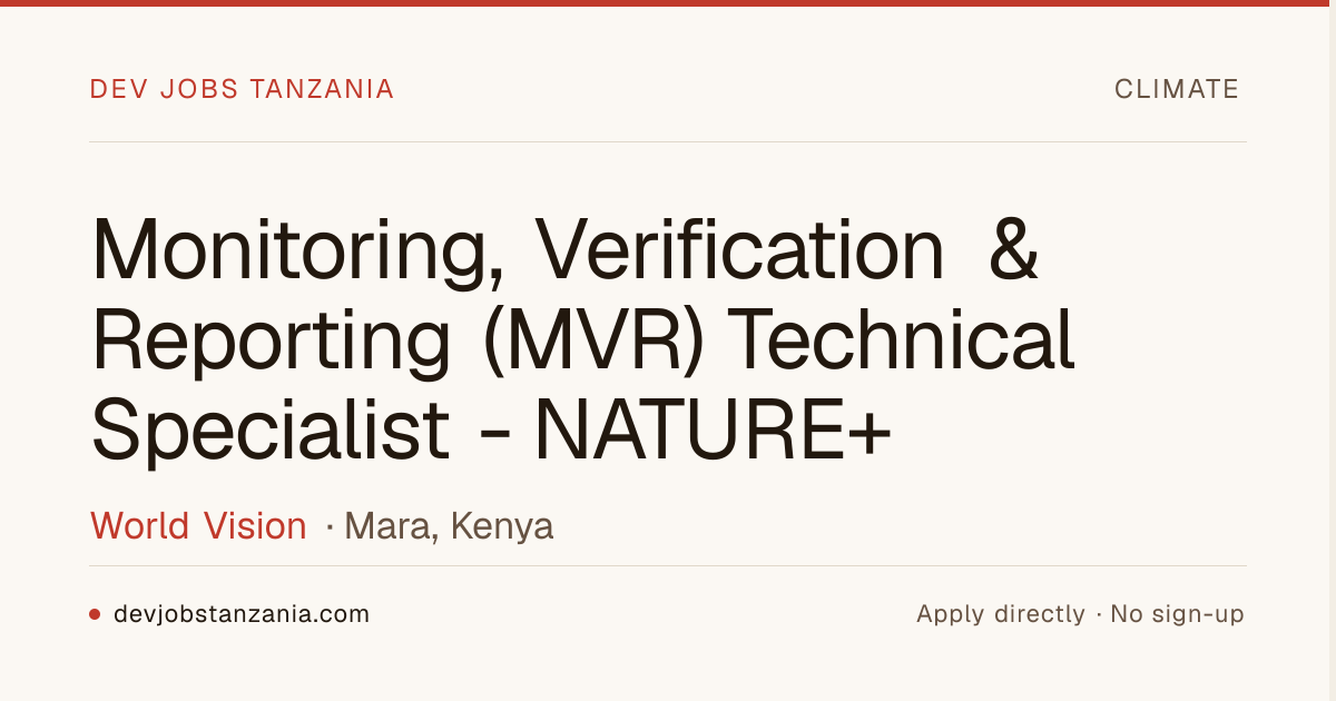 MRV Technical Specialist, NATURE+ — World Vision | Dev Jobs Tanzania